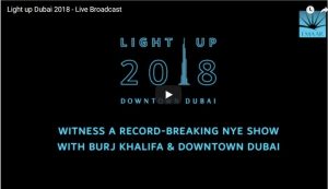 Light up Dubai 2018 - Live from BURJ KHALIFA - DUBAI