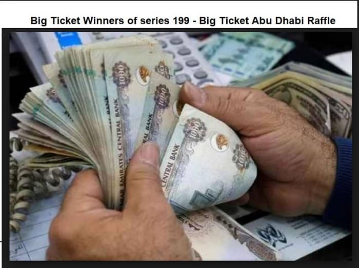 Big Ticket Winners of series 199 - Big Ticket Abu Dhabi Raffle