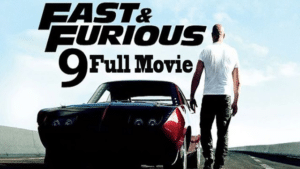 Fast & Furious 9 at Guide for info